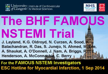 The BHF FAMOUS NSTEMI Trial