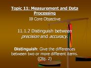 Topic 11: Measurement and Data Processing