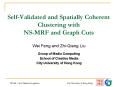 Self-Validated and Spatially Coherent Clustering with NS-MRF and Graph Cuts PowerPoint PPT Presentation