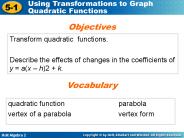 Transform quadratic functions.