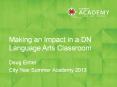 Making an Impact in a DN Language Arts Classroom PowerPoint PPT Presentation