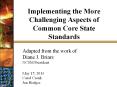 Implementing the More Challenging Aspects of Common Core State Standards PowerPoint PPT Presentation
