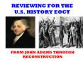 REVIEWING FOR THE U.S. HISTORY EOCT PowerPoint PPT Presentation