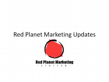 Red planet Marketing Updates