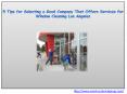 5 Tips for Selecting a Good Company That Offers Services for Window Cleaning Los Angeles (1) PowerPoint PPT Presentation