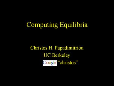 Computing Equilibria