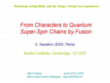 From Characters to Quantum Super-Spin Chains by Fusion