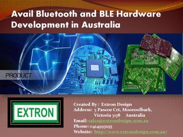 Avail Bluetooth and BLE Hardware Development in Australia