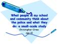 What people in my school and community think about the police and what they do: a small-scale study PowerPoint PPT Presentation