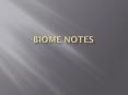Biome Notes PowerPoint PPT Presentation