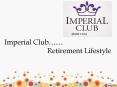 Retirement Lifestyle - Imperial Club PowerPoint PPT Presentation