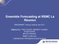 Ensemble Forecasting at RSMC La R PowerPoint PPT Presentation