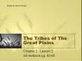 The Tribes of The Great Plains PowerPoint PPT Presentation