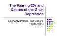 The%20Roaring%2020s%20and%20Causes%20of%20the%20Great%20Depression PowerPoint PPT Presentation