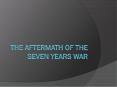 The Aftermath of the Seven Years War PowerPoint PPT Presentation