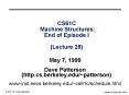 CS61C Machine Structures: End of Episode I  (Lecture 28) PowerPoint PPT Presentation