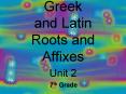 Greek and Latin Roots and Affixes PowerPoint PPT Presentation