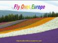 Fly Over Europe PowerPoint PPT Presentation