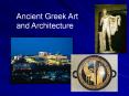 Ancient%20Greek%20Art%20and%20Architecture PowerPoint PPT Presentation
