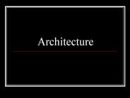Architecture
