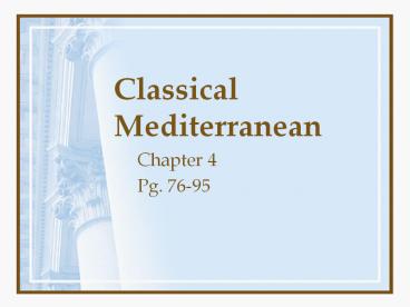 Classical Mediterranean
