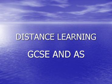 DISTANCE LEARNING