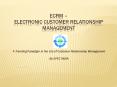 eCRM - a Trending Paradigm in the Era of Customer Relationship Management (1) PowerPoint PPT Presentation