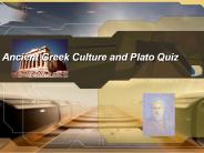 Ancient Greek Culture and Plato Quiz