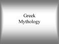 Greek Mythology PowerPoint PPT Presentation
