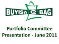 Portfolio Committee Presentation - June 2011 PowerPoint PPT Presentation
