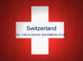 Switzerland PowerPoint PPT Presentation