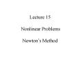 Lecture 15  Nonlinear Problems Newton PowerPoint PPT Presentation