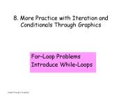 8. More Practice with Iteration and Conditionals Through Graphics