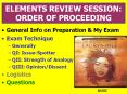 ELEMENTS%20REVIEW%20SESSION:%20ORDER%20OF%20PROCEEDING PowerPoint PPT Presentation