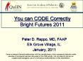 You can CODE Correctly Bright Futures 2011 PowerPoint PPT Presentation