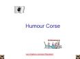humourcorse PowerPoint PPT Presentation