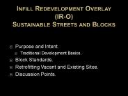 Infill Redevelopment Overlay (IR-O) Sustainable Streets and Blocks