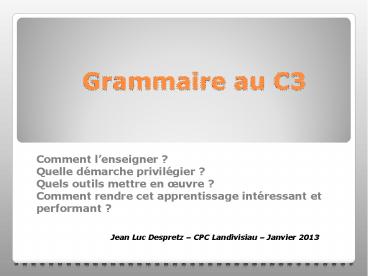 Grammaire au C3