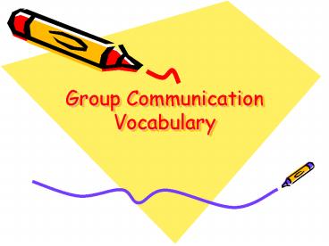 Group Communication Vocabulary