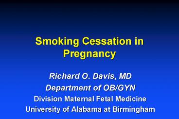 Smoking Cessation in Pregnancy