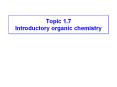 Topic 1.7 Introductory organic chemistry PowerPoint PPT Presentation