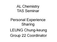 AL Chemistry TAS Seminar Personal Experience Sharing