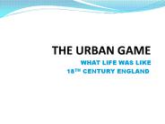 THE URBAN GAME