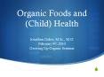 Organic Foods and Child Health PowerPoint PPT Presentation