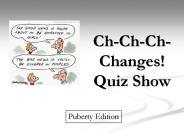 Ch-Ch-Ch-Changes! Quiz Show