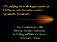 Minimizing Growth Suppression in Children with Steroid-sensitive Nephrotic Syndrome PowerPoint PPT Presentation