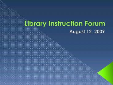 Library Instruction Forum