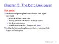 Chapter 5: The Data Link Layer PowerPoint PPT Presentation
