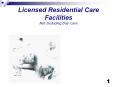 Licensed Residential Care Facilities Not Including Day Care PowerPoint PPT Presentation