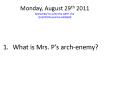 What is Mrs. P PowerPoint PPT Presentation